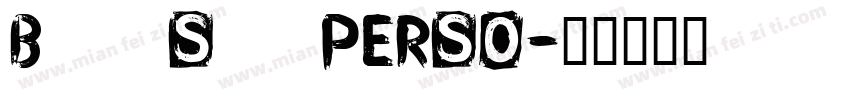Baystar Script PERSO字体转换